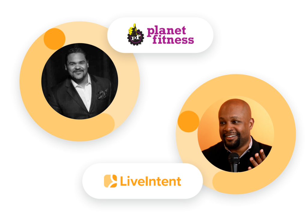 LiveIntent Chief Marketing Officer Kerel Cooper and Edward Bourelly, vice president marketing at Planet Fitness.