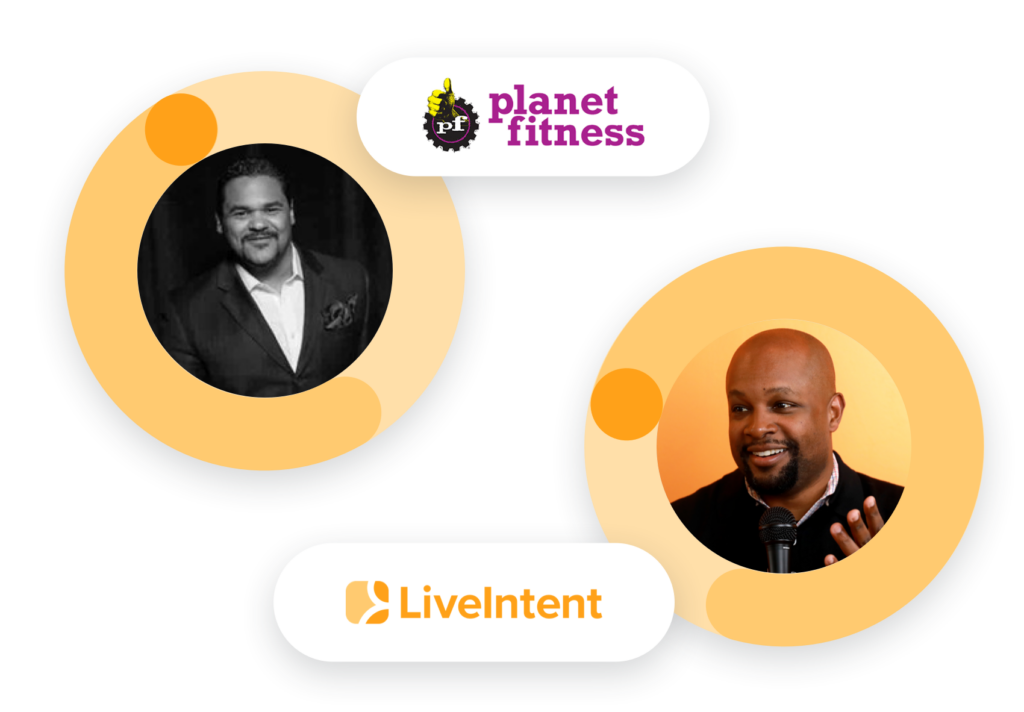 LiveIntent Chief Marketing Officer Kerel Cooper and Edward Bourelly, vice president marketing at Planet Fitness.